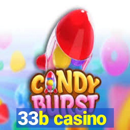 33b casino